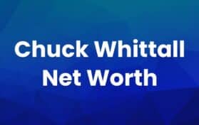 Chuck Whittall Net Worth