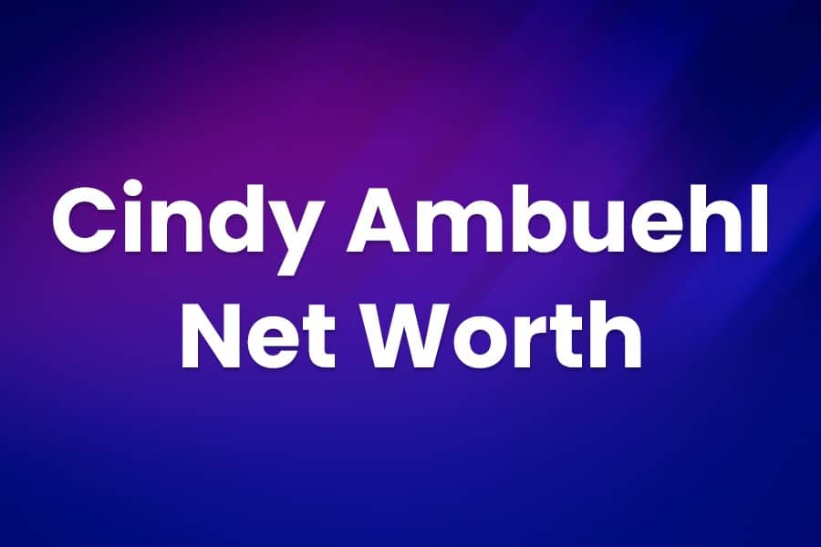 Cindy Ambuehl Net Worth