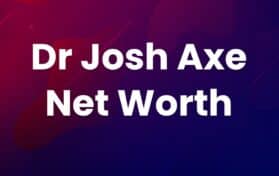 Dr Josh Axe Net Worth