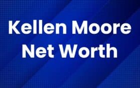 Kellen Moore Net Worth
