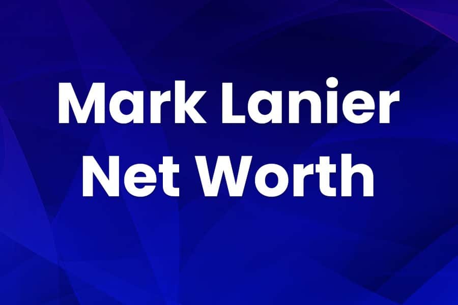 Mark Lanier Net Worth