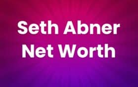 Seth Abner Net Worth