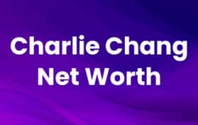 Charlie Chang Net Worth