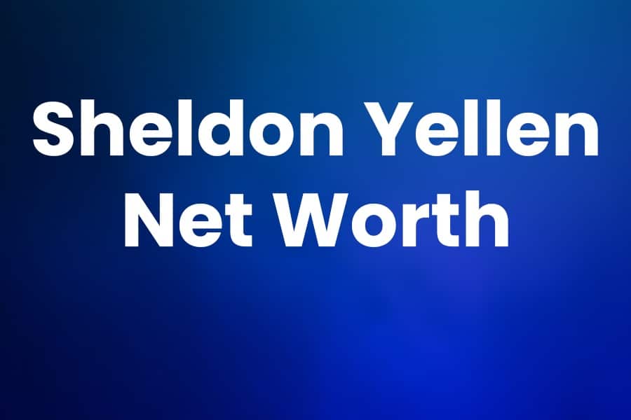 sheldon yellen net worth